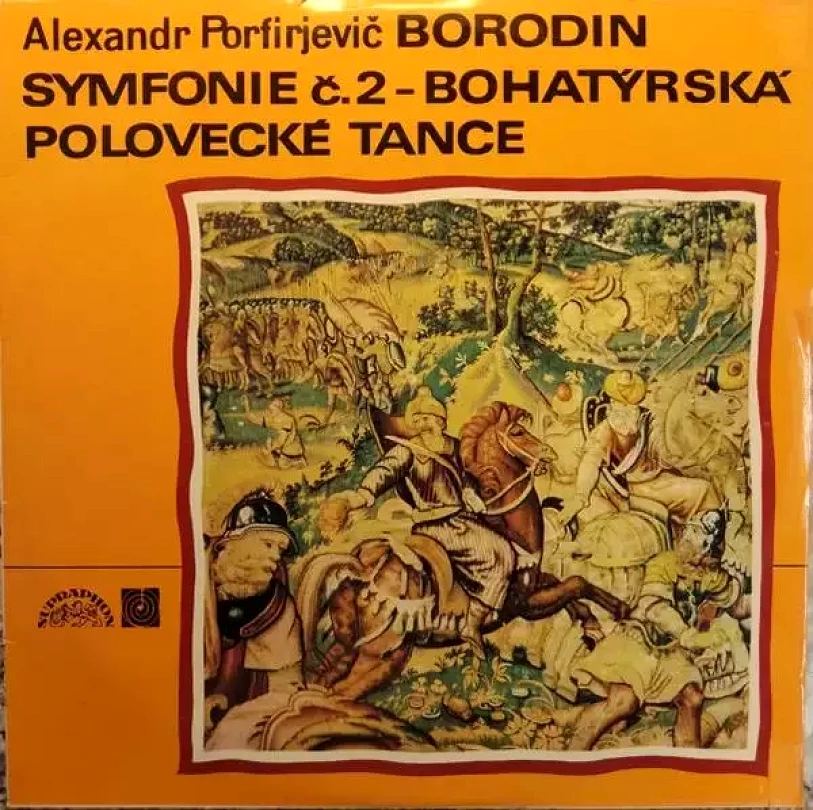 Levně Symfonie Č. 2 – Bohatýrská / Polovecké Tance (Alexander Borodin, )