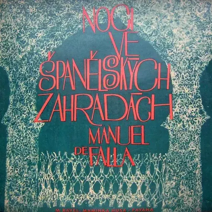 Levně Noci Ve Španělských Zahradách / Maminka Husa • Pavana (The Czech Philharmonic Orchestra, 1964)