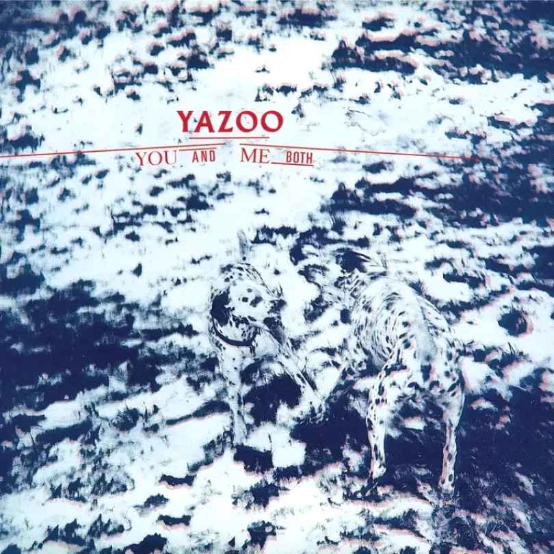 Levně You And Me Both (Yazoo, 2019)