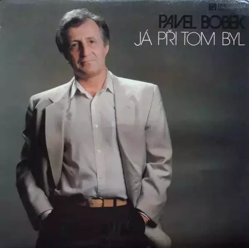 Levně Já Při Tom Byl (Pavel Bobek, 1988)