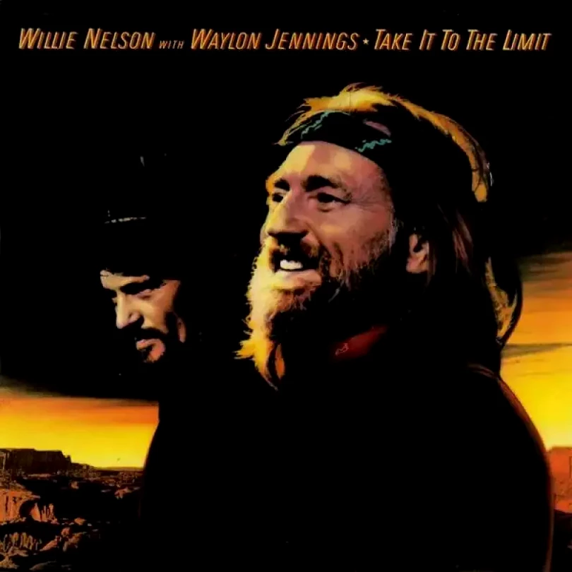 Levně Take It To The Limit (Waylon Jennings & Willie Nelson, 1985)