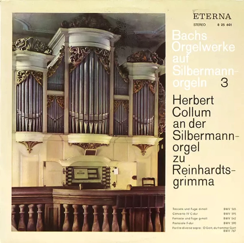 Levně Bachs Orgelwerke Auf Silbermannorgeln 3: Herbert Collum An Der Silbermannorgel Zu Reinhardtsgrimma (Johann Sebastian Bach, 1974)