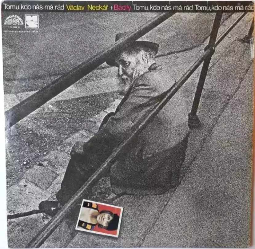 Levně Tomu, Kdo Nás Má Rád (Václav Neckář, 1975)