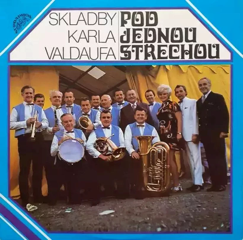 Levně Pod Jednou Střechou (Skladby Karla Valdaufa) (Karel Valdauf, 1973)