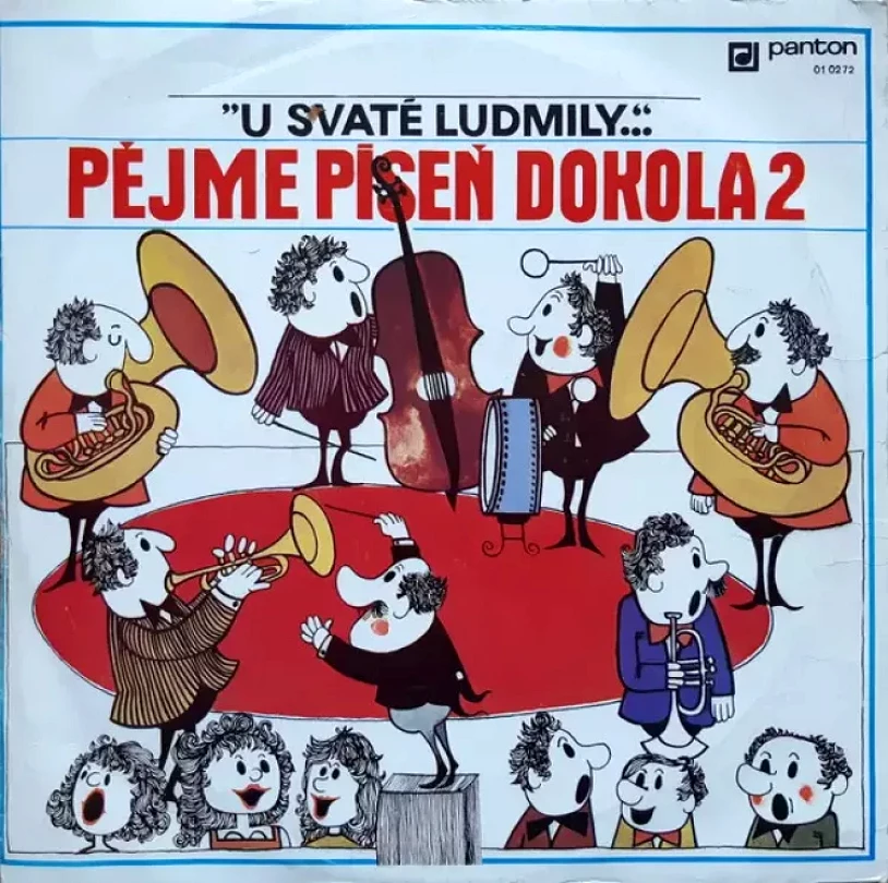 Levně Pějme Píseň Dokola 2 - ”U Svaté Ludmily...“ (Various, 1971)
