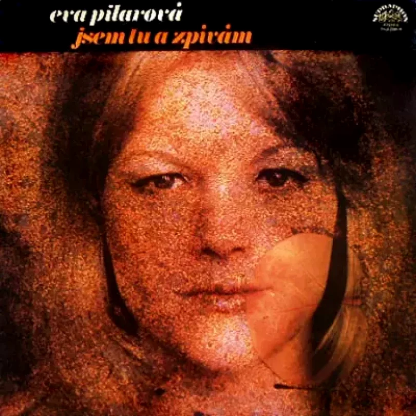 Levně Jsem Tu A Zpívám (Eva Pilarová, 1979)