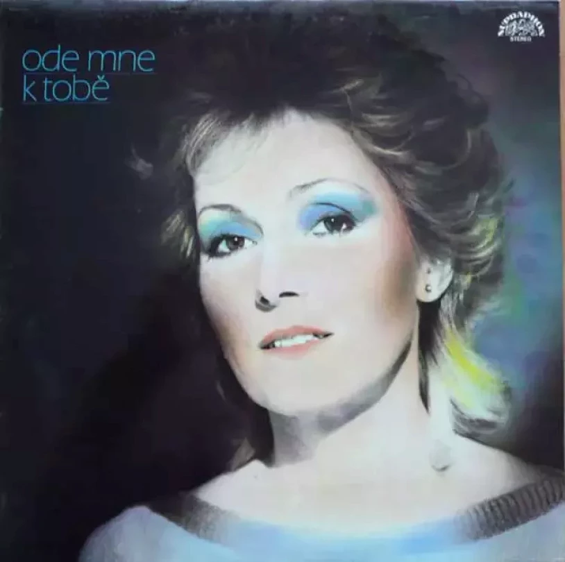 Levně Ode Mne K Tobě (Helena Vondráčková, 1984)
