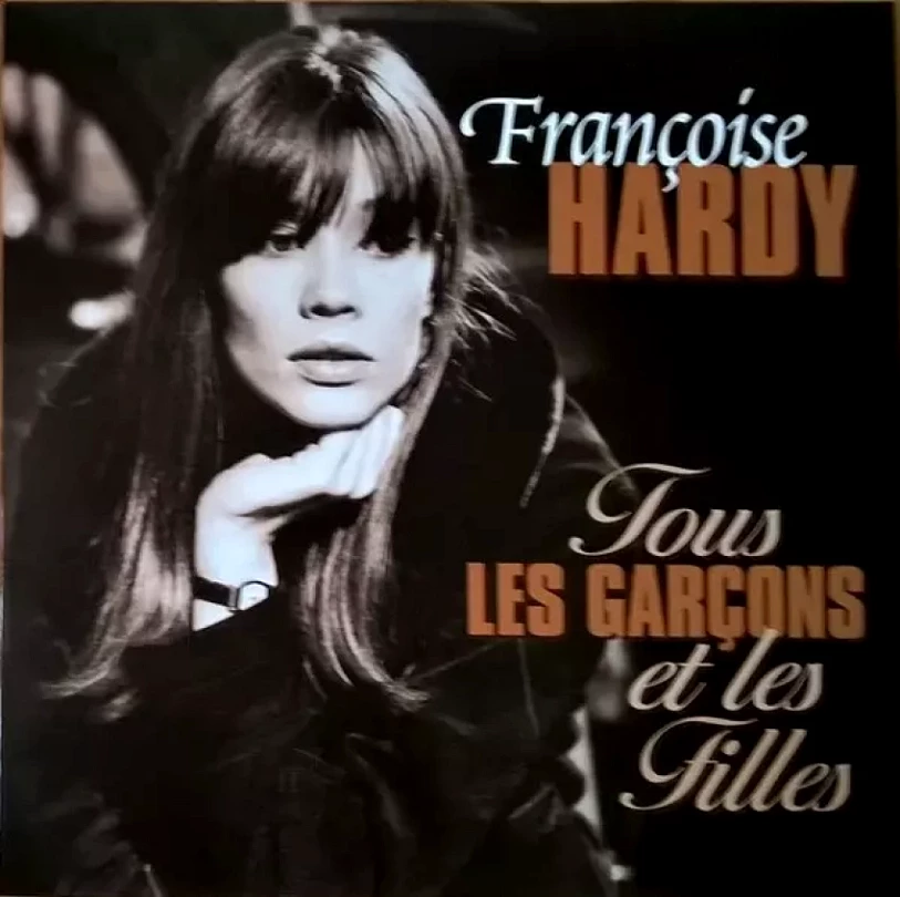 Levně Tous Les Garçons Et Les Filles (Françoise Hardy, 2013)