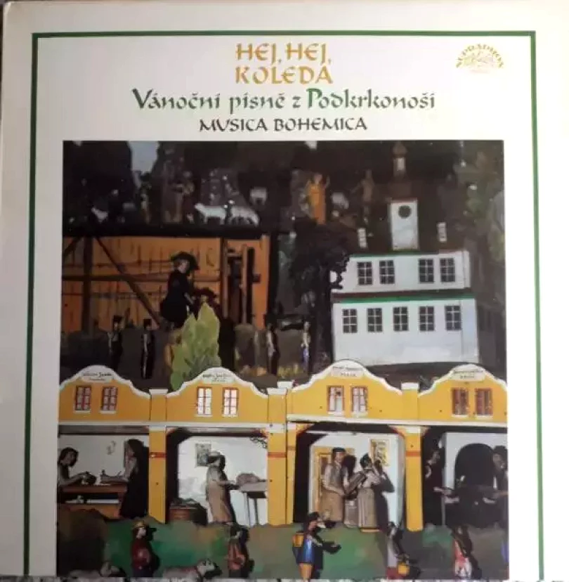Levně Hej, Hej, Koleda - Vánoční Písně Z Podkrkonoší (Musica Bohemica, 1985)