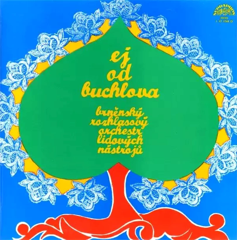 Levně Ej, Od Buchlova (Brněnský Rozhlasový Orchestr Lidových Nástrojů, 1977)