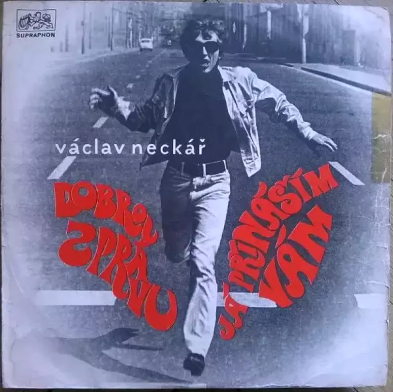 Levně Dobrou Zprávu Já Přináším Vám (Václav Neckář, 1968)