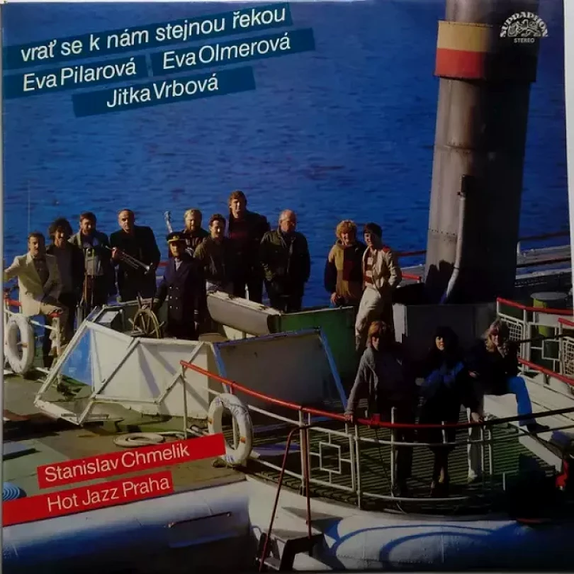 Levně Vrať Se K Nám Stejnou Řekou (Eva Pilarová, 1986)