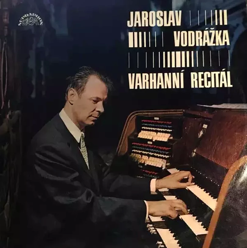 Levně Varhanni Recitál (Jaroslav Vodrážka, 1973)