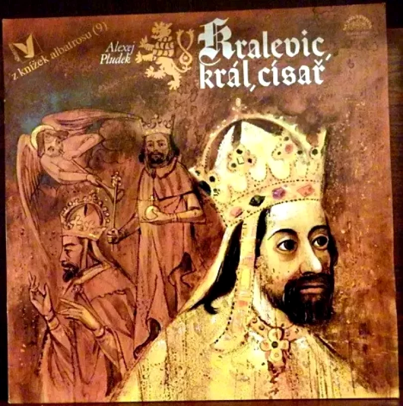 Levně Kralevic, král, císař (Alexej Pludek, 1982)