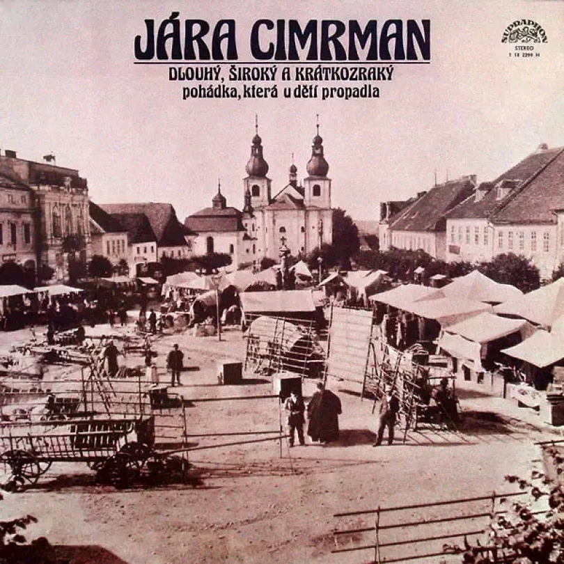 Levně Dlouhý, Široký A Krátkozraký (Pohádka, Která U Dětí Propadla) (Jára da Cimrman, 1979)