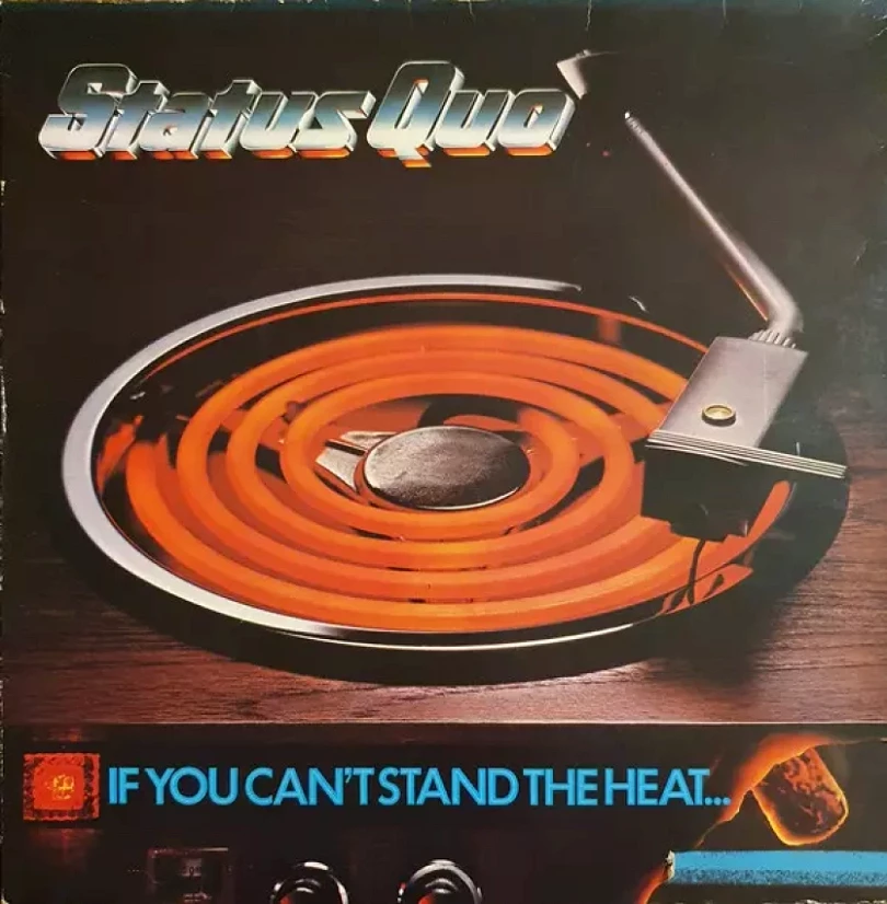 Levně If You Can't Stand The Heat (Status Quo, 1978)