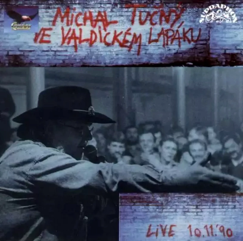 Michal Tučný Ve Valdickém Lapáku Live 10.11. '90 (Michal Tučný, 1991)