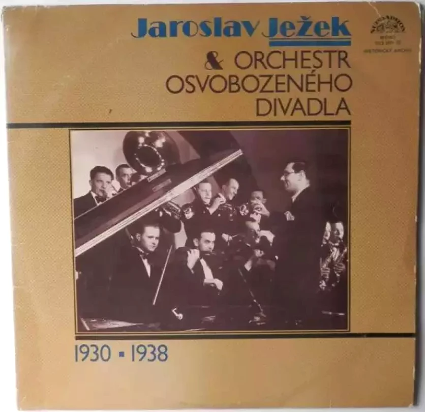 Levně Jaroslav Ježek & Orchestr Osvobozeného Divadla (1930 ▪ 1938) (Jaroslav Ježek, 1989)