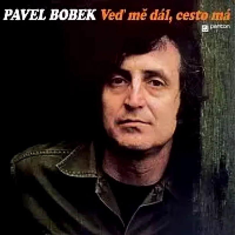 Levně Veď Mě Dál, Cesto Má (Pavel Bobek, 2022)