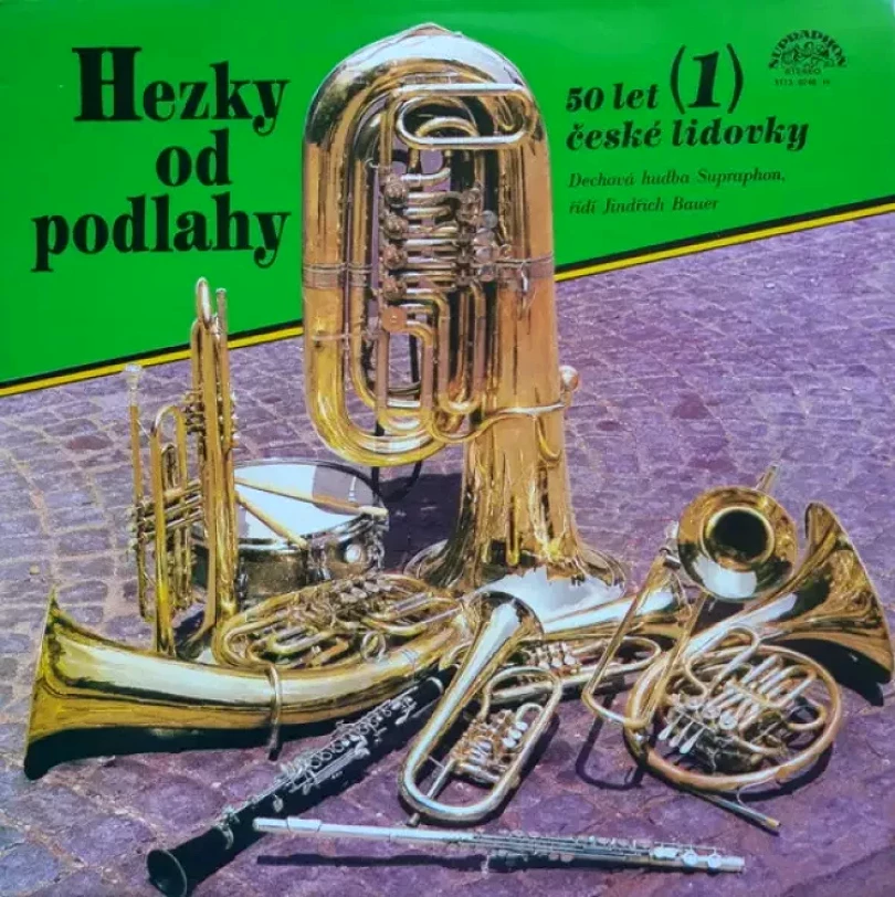 Levně Hezky Od Podlahy - 50 Let České Lidovky (1) (Dechová Hudba Supraphon, 1985)