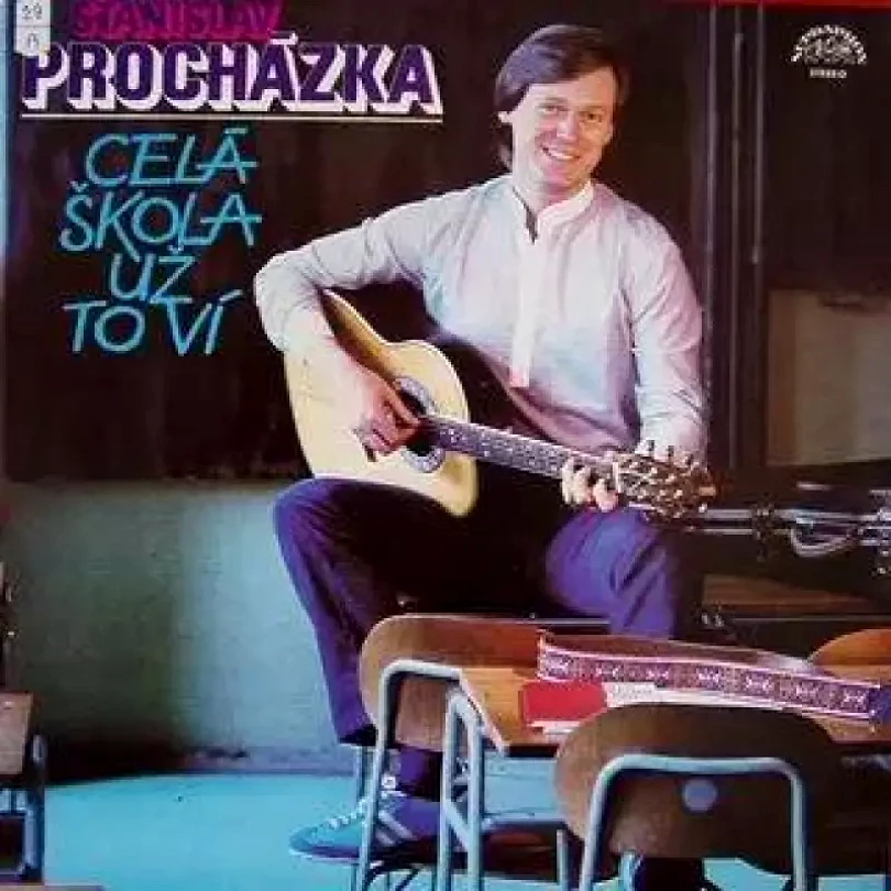 Levně Celá Škola Už To Ví (Stanislav Procházka, 1983)