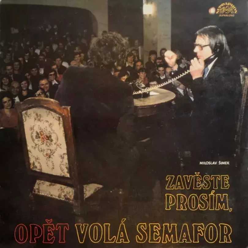 Levně Zavěste Prosím, Opět Volá Semafor (Miloslav Šimek, 1985)