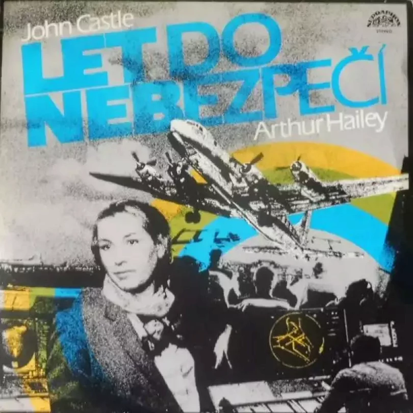 Levně Let Do Nebezpečí (Arthur Hailey, 1988)