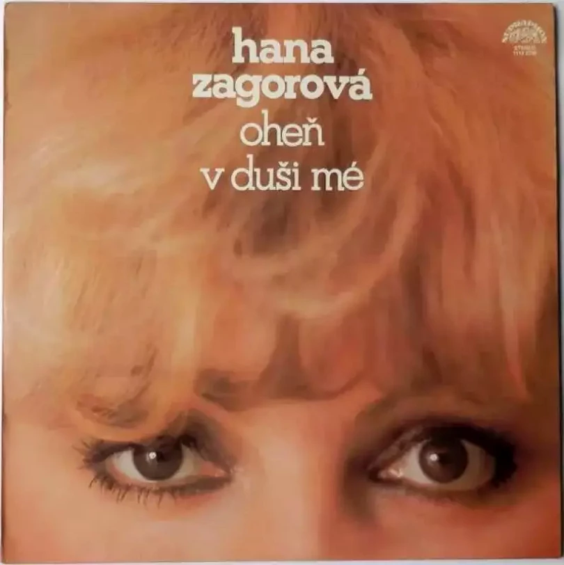 Levně Oheň V Duši Mé (Hana Zagorová, 1981)