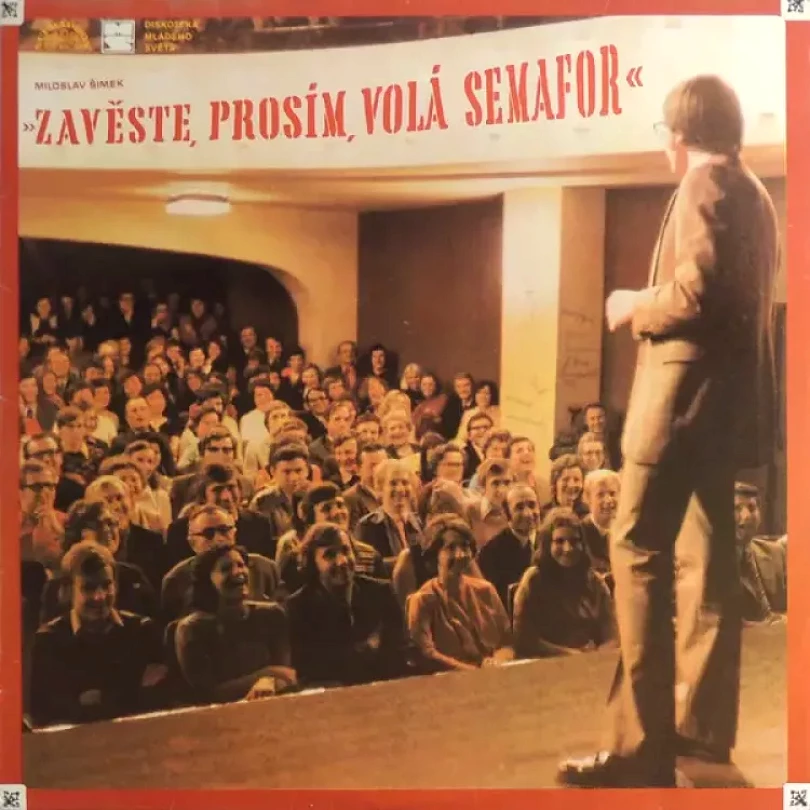 Levně Zavěste, Prosím, Volá Semafor (Miloslav Šimek, 1977)
