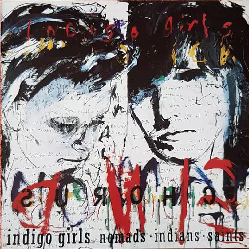 Levně Nomads · Indians · Saints (Indigo Girls, 1990)