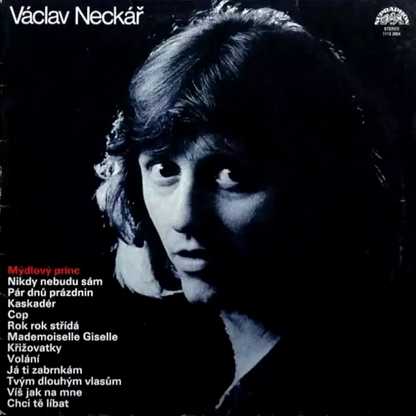Levně Mýdlový Princ (Václav Neckář, 1981)