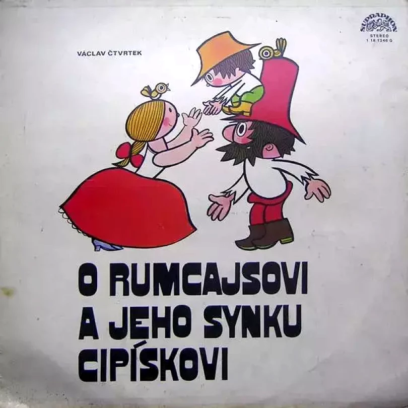Levně O Rumcajsovi A Jeho Synku Cipískovi (72 2 - STEREO - MODRÝ ŠTÍTEK) (Václav Čtvrtek, 1978)
