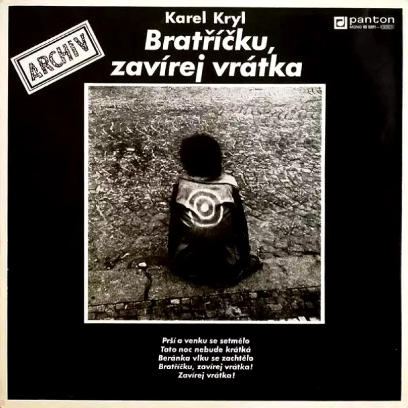 Levně Bratříčku, Zavírej Vrátka (Karel Kryl, 1990)