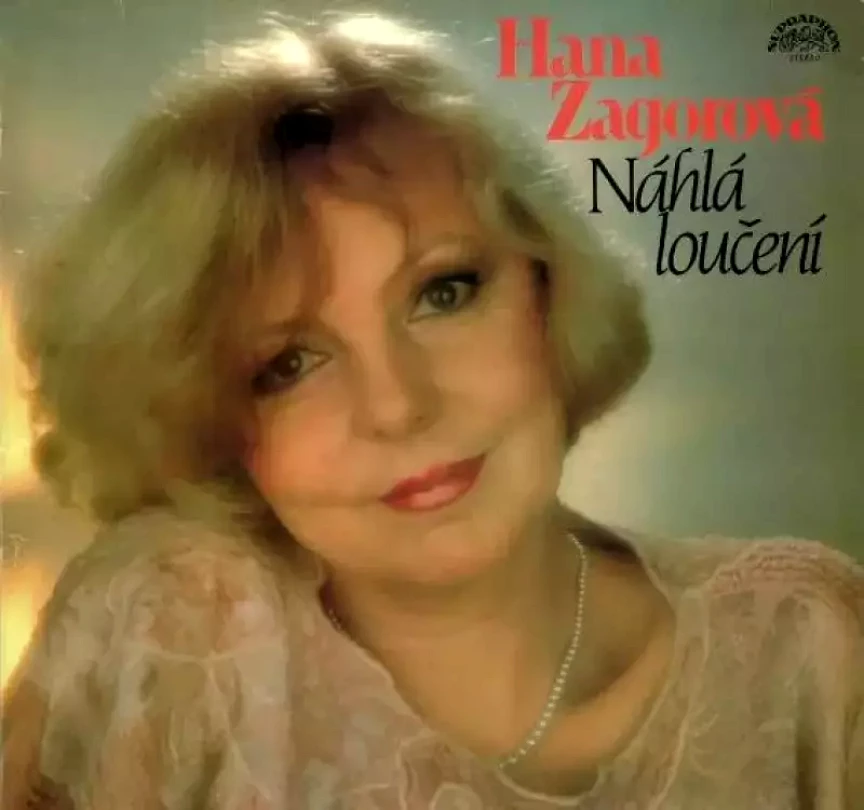 Levně Náhlá Loučení (Hana Zagorová, 1986)