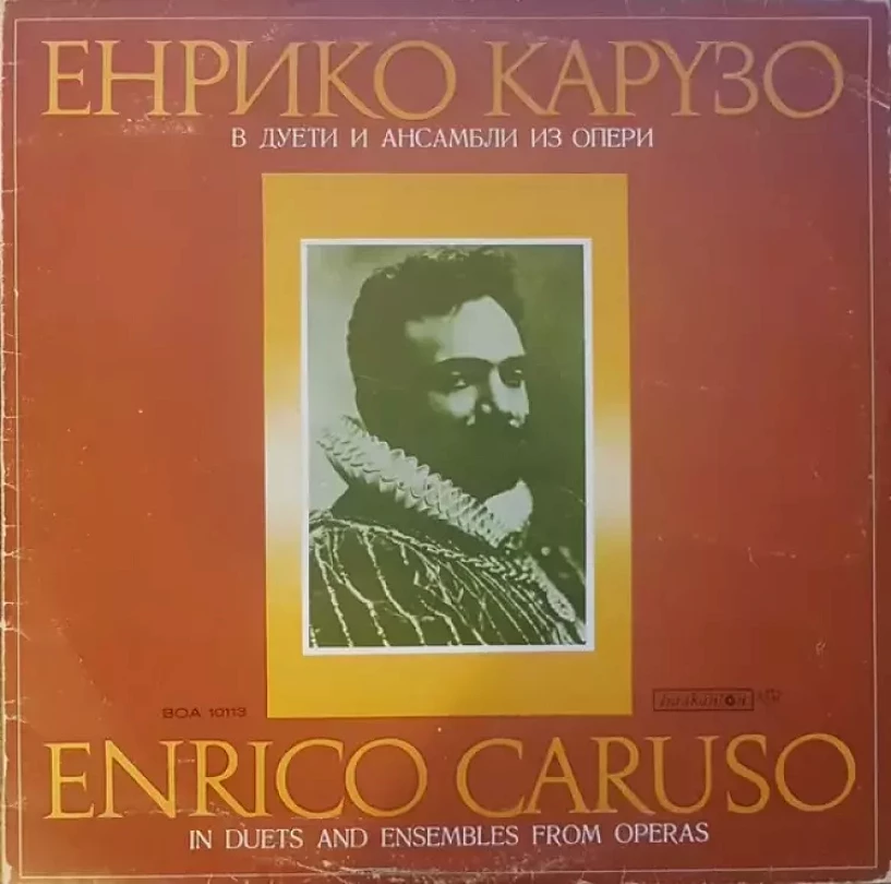 Levně Енрико Карузо в дуети и ансамбли из опери (Enrico Caruso, 1978)