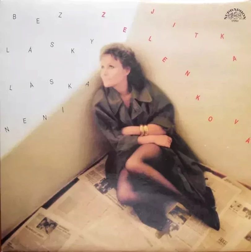 Levně Bez Lásky Láska Není (Jitka Zelenková, 1987)