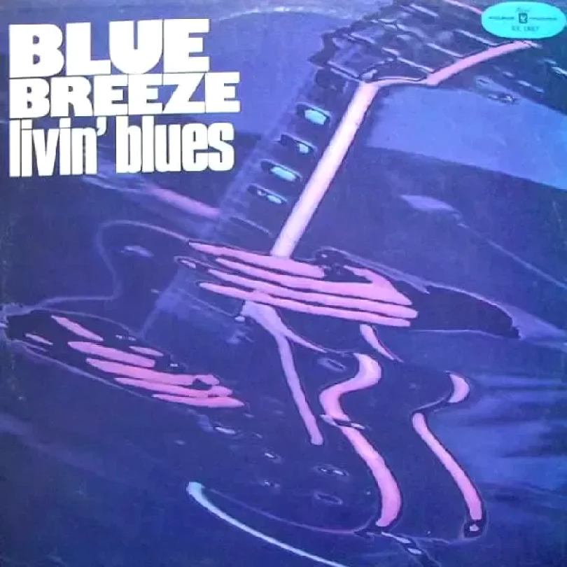Levně Blue Breeze (Livin' Blues, 1978)