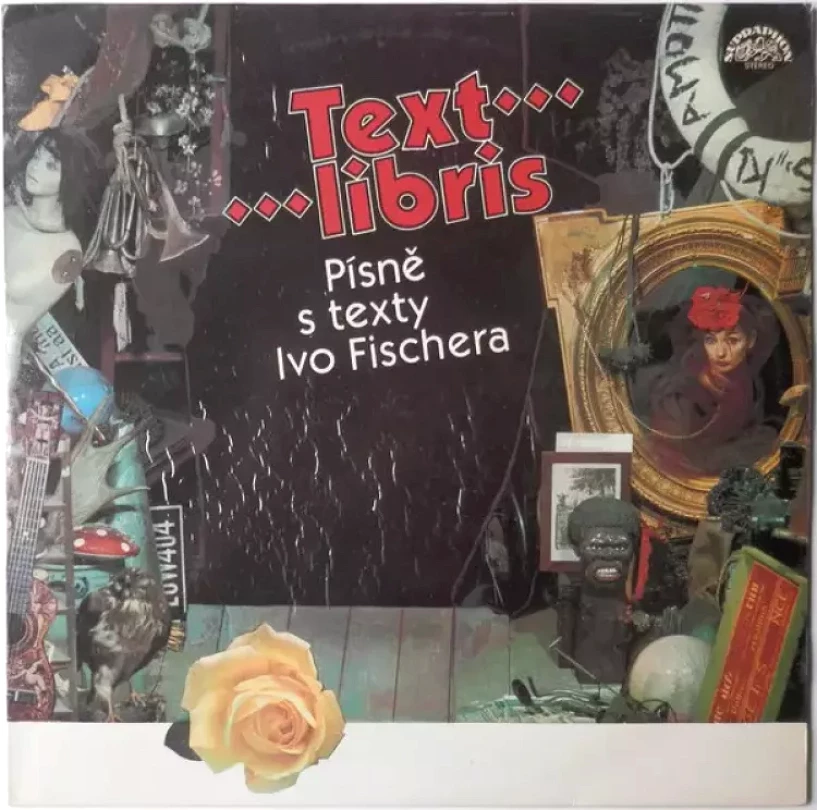 Levně Textlibris (Písně S Texty Ivo Fischera) (Ivo Fischer, 1984)
