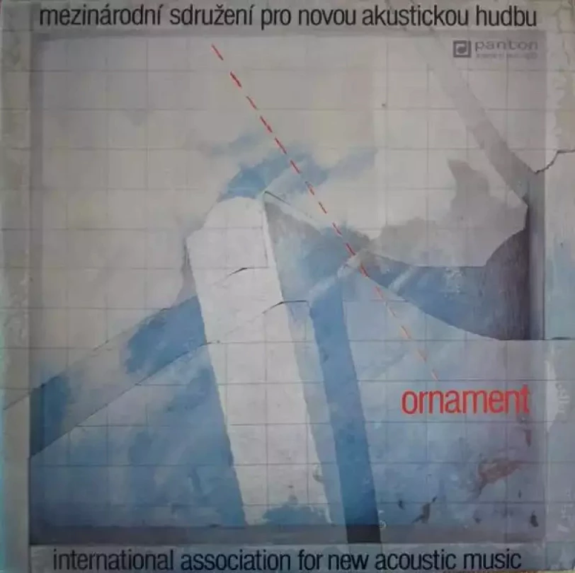 Levně Ornament (Mezinárodní Sdružení Pro Novou Akustickou Hudbu, 1988)