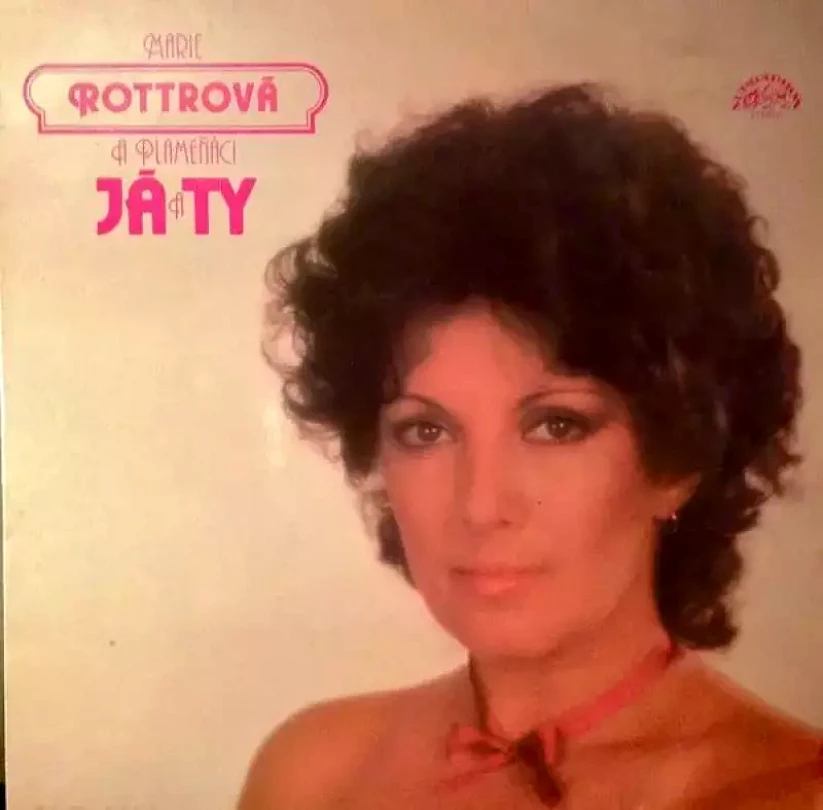 Levně Já A Ty (Marie Rottrová, 1983)