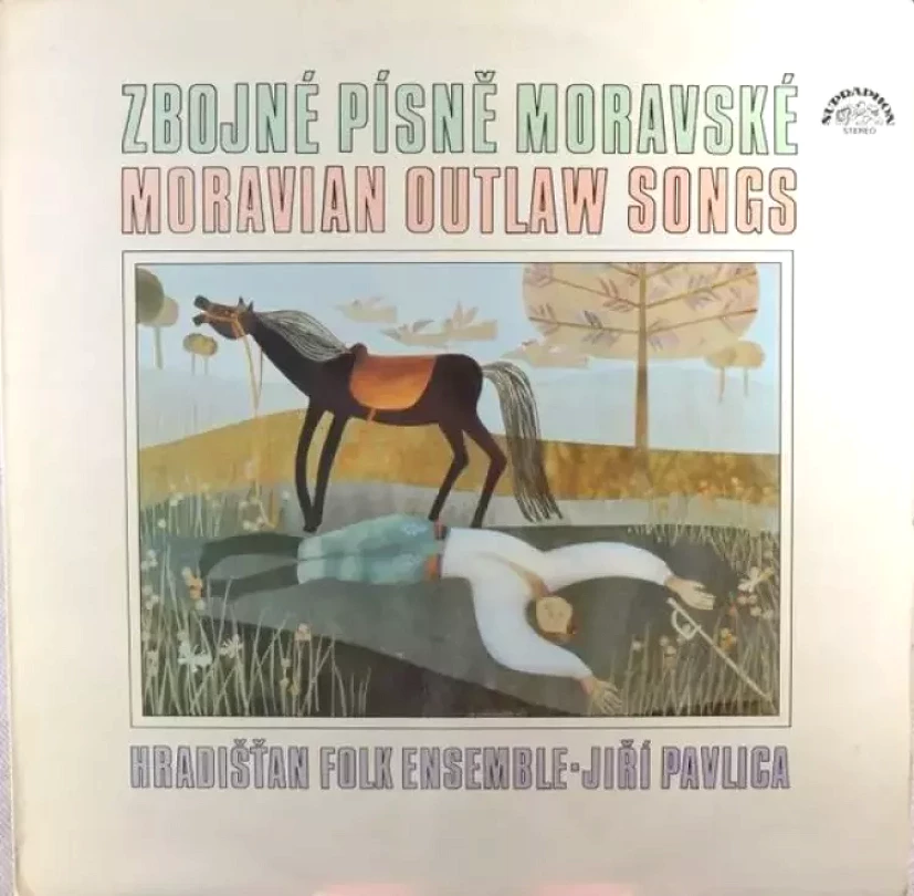 Levně Zbojné Písně Moravské (Moravian Outlaw Songs) (Hradišťan, 1986)