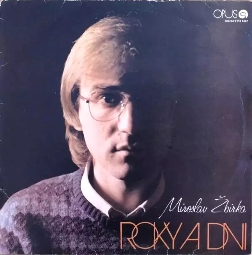 Levně Roky A Dni (Miroslav Žbirka, 1983)