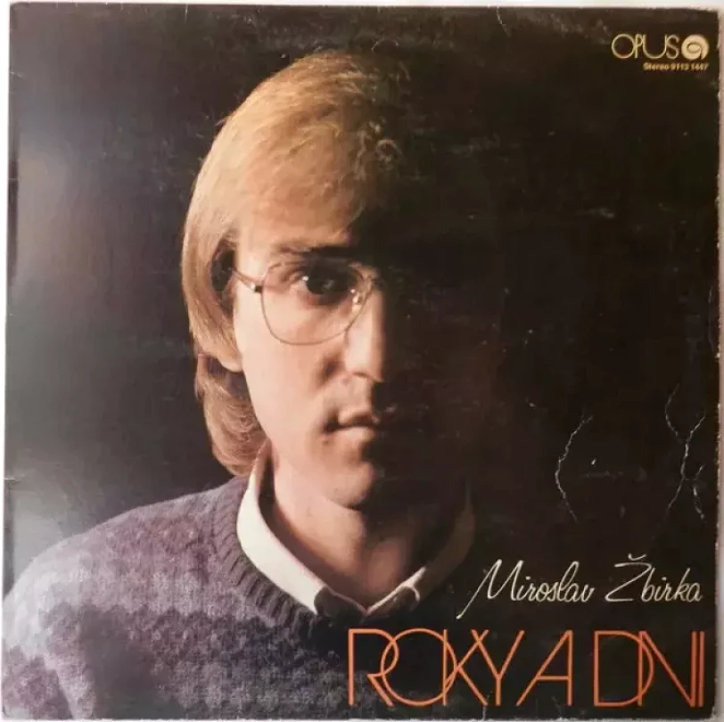 Levně Roky A Dni (Miroslav Žbirka, 1984)