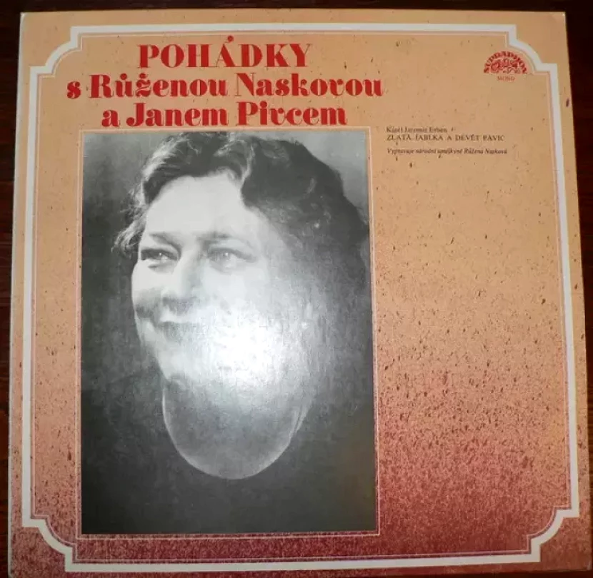 Levně Pohádky S Růženou Naskovou A Janem Pivcem (Karel Jaromír Erben, 1986)