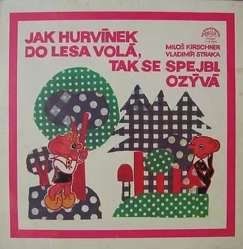Levně Jak Hurvínek Do Lesa Volá, Tak Se Spejbl Ozývá (Spejbl & Hurvínek, 1981)