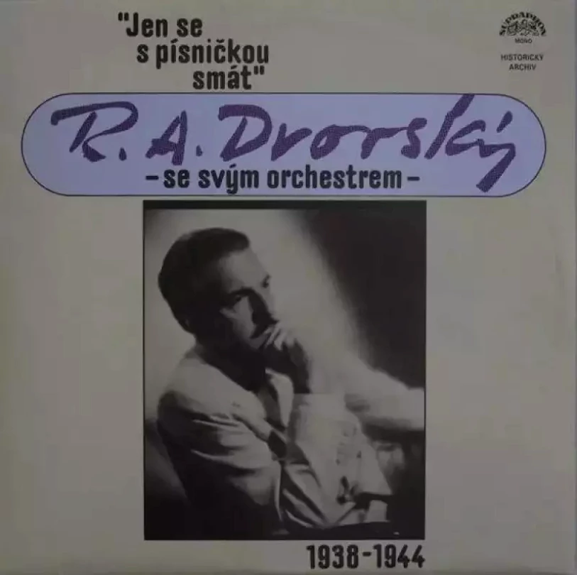 Levně Jen Se S Písničkou Smát (1938-1944) (2xLP) (R. A. Dvorský Orchestra, 1988)