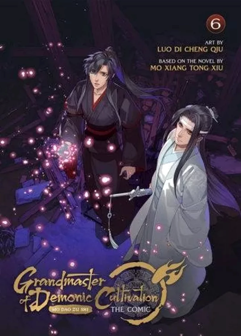Grandmaster of Demonic Cultivation: Mo Dao Zu Shi (The Comic / Manhua) 6 (Xiu Tong, 2024)