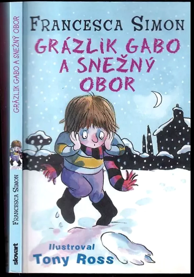 Levně Grázlik Gabo a snežný obor (Francesca Simon, 2011)