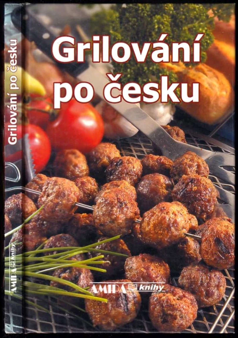 Levně Grilování po česku (Jitka Höflerová, 2007)