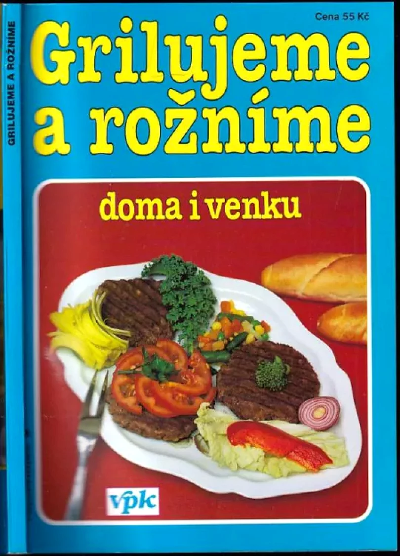 Levně Grilujeme a rožníme (Libuše Vlachová, 1998)